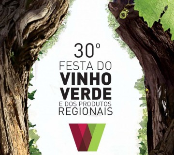 30.ª Festa do Vinho Verde e dos Produtos Regionais - Divulgação