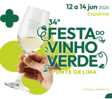 34.ª Festa do Vinho Verde - 12 a 14 de junho de 2025